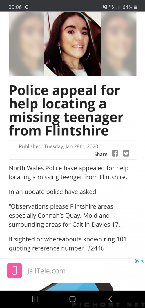 North Wales Police have appealed for help locating a missing teenger from Flintshire.

In an update police have asked: 

“Observations please Flintshire areas especially Connah’s Quay, Mold and surrounding areas for Caitlin Davies 17.

If sighted or whereabouts known ring 101 quoting reference number  32446