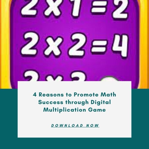 4-Reasons-to-Promote-Math-Success-through-Digital-Multiplication-Game8d554612f3479f23.jpg