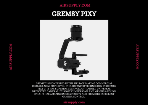 Gremsy is pioneering in the field of making commercial gimbals, now brings you the advanced technology in Gremsy Pixy U. It has superior technology to hold Universal dedicated cameras. It is not cumbersome and weighs a pound only. It has amazing compatibility and provides excellent camera control. Now, are you pondering where can you find this gimbal? Feel free to visit https://airsupply.com/product/gremsy-pixy-u-preorder/