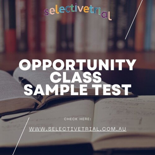 We have built a high-quality question bank for the Opportunity Class Sample Test with the help of previous test papers, curriculum and sample papers published by the government. Practice our trial test, which makes students perfect for competitive examinations and get a chance into a DREAM SCHOOL.

https://selectivetrial.com.au/opportunity-class-oc-test/