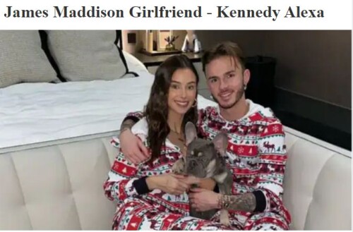 "James Maddison enjoys the company of a stunning model.





"https://ohmyfootball.com/news/643/maddison-wife-kennedy-alexa