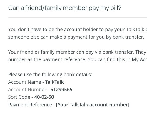 Talktalk bank details to pay bill.

Pay your bill by bank transfer