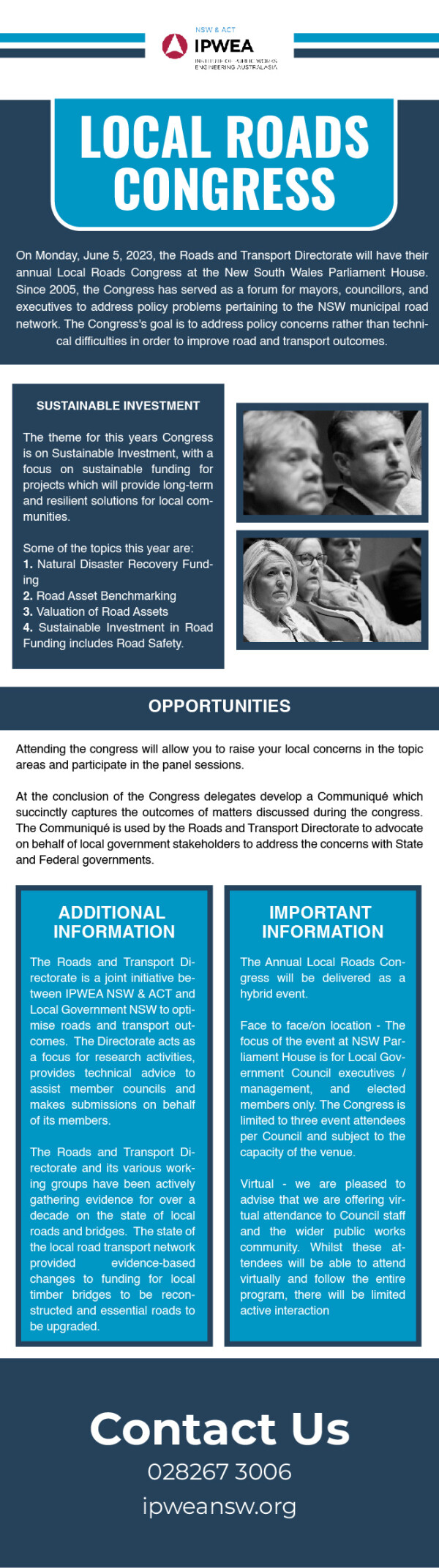 The Roads and Transport Directorate will have their annual Local Roads Congress in the New South Wales Parliament House on Monday, June 5, 2023. Since 2005, the Congress has provided a forum for mayors, councillors, and executives to discuss policy issues concerning the NSW municipal road network. The purpose of the Congress is to address policy concerns rather than technical issues in order to enhance road and transport outcomes. Visit us https://ipweansw.org/events/2023-local-roads-congress-05-06-2023