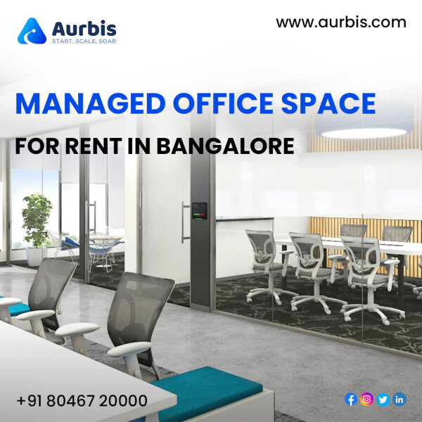 If you are looking for managed office space for rent in Bangalore?

Office space that suits your business to optimize your office space. Not only does it make a great first impression for guests and other residents, it increases productivity, fosters professionalism, improves indoor air quality, and improves your overall organization.

For more Information

? +91 8046720000

? https://aurbis.com/