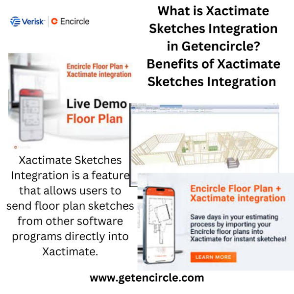 What is Xactimate Sketches Integration in Getencircle Benefits of Xactimate Sketches Integration