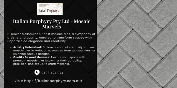 Italian Porphyry Pty Ltd Mosaic Marvels