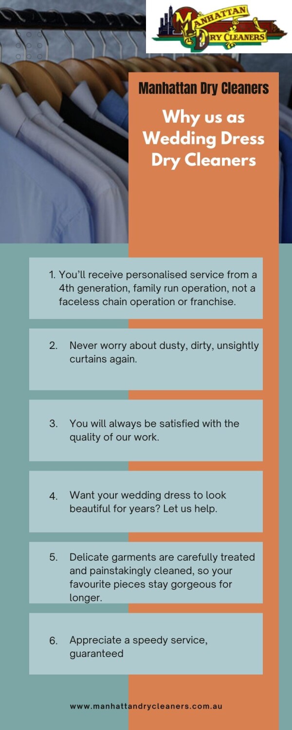 Wedding dress dry cleaning is no wonder a risky task. However, with Manhattan Dry Cleaners, you absolutely have nothing to worry about. When we receive the dress, our experts examine the dress fabric thoroughly. Visit us: 
https://www.manhattandrycleaners.com.au/why-use-us/