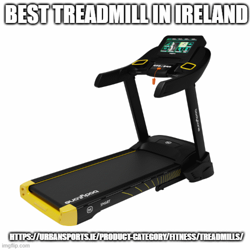 Best treadmill in Ireland