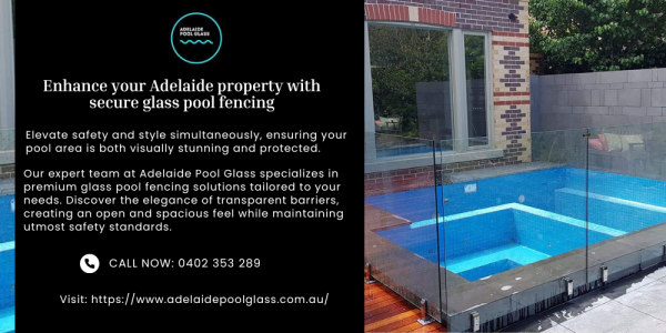 Enhance-your-Adelaide-property-with-secure-glass-pool-fencing408d22e846c9905f.png